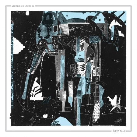 Victor Villarreal - Sleep Talk (Silver vinyl)