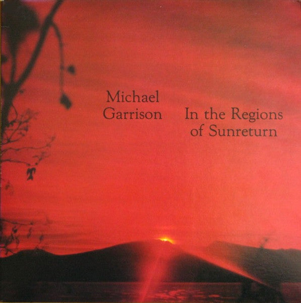Michael Garrison - In The Regions Of Sunreturn LP