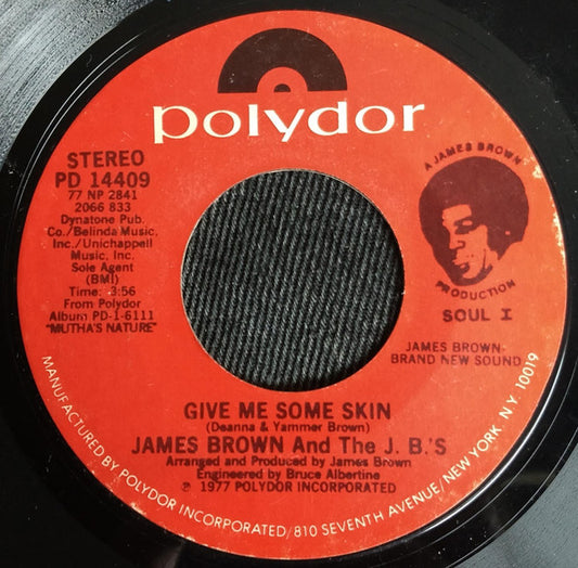 James Brown And The J.B.'s - Give Me Some Skin / People Wake Up And Live 7"