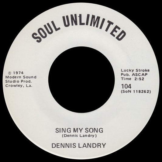 Dennis Landry ‎– Sing My Song / Concentration 7"