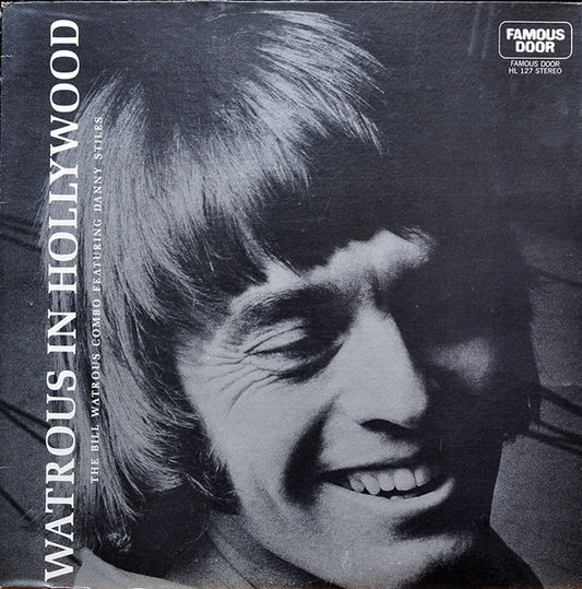 Bill Watrous Combo - Watrous In Hollywood LP