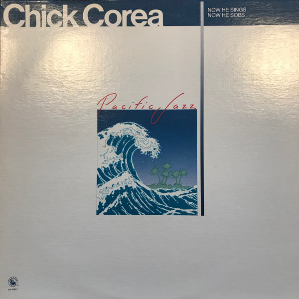 Chick Corea - Now He Sings, Now He Sobs