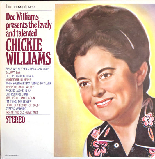 Chickie Williams - Doc Williams Presents The Lovely And Talented Chickie Williams LP