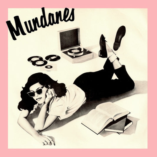 The Mundanes – Make It The Same 7"