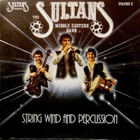 The Sultans Middle Eastern Band - String Wind And Percussion (Volume 2) LP