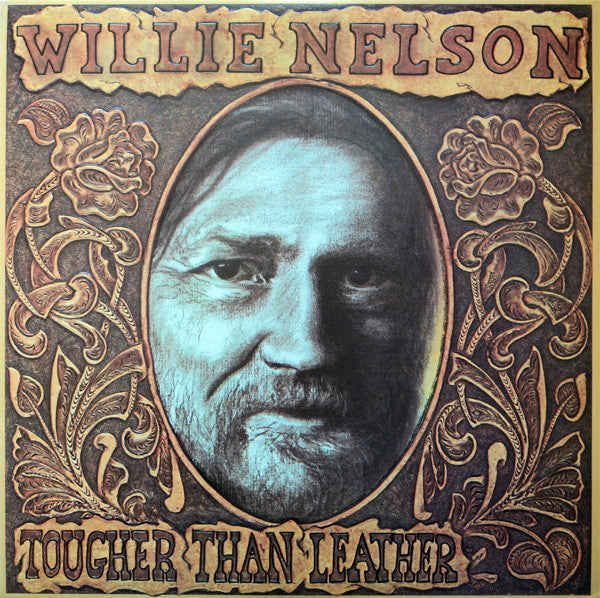 Willie Nelson - Tougher Than Leather LP