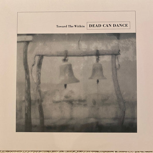 Dead Can Dance - Toward The Within