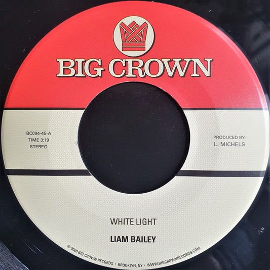 Liam Bailey - White Light b/w Cold & Clear