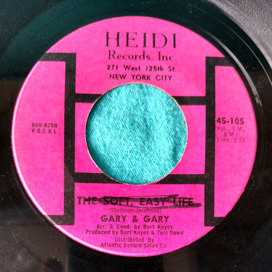 Gary & Gary – The Soft, Easy Life / Consider Yourself Lucky 7"