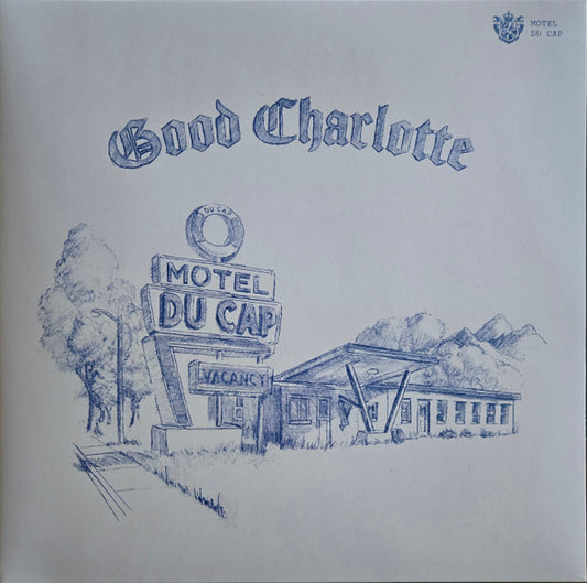 Good Charlotte - Motel Du Cap (Blue)