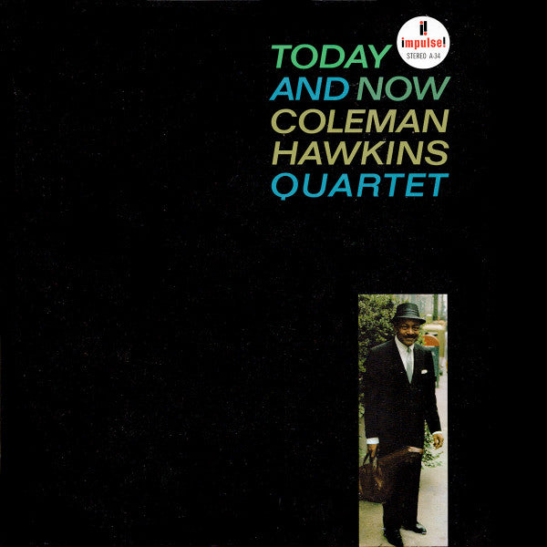 Coleman Hawkins - Today and Now