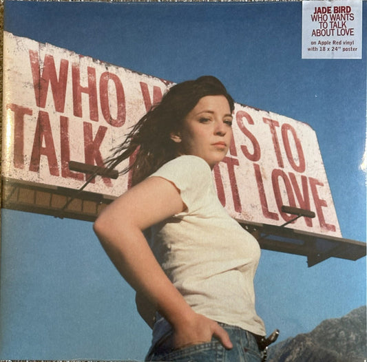 Jade Bird - Who Wants To Talk About Love (Red)