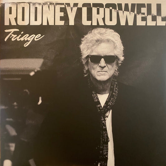 Rodney Crowell - Triage