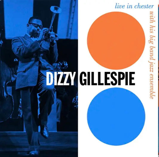 Dizzy Gillespie - Live in Chester 1957