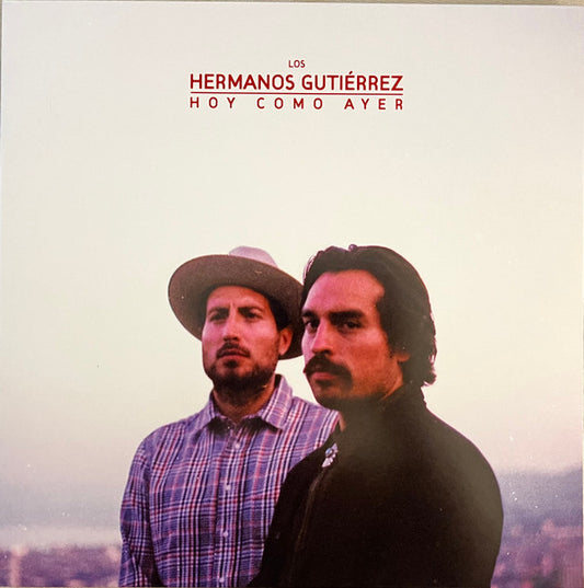 HERMANOS GUTIERREZ - Hoy Como Ayer