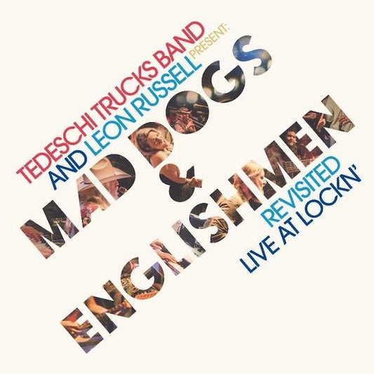 Tedeschi Trucks Band & Leon Russell - Mad Dogs & Englishmen