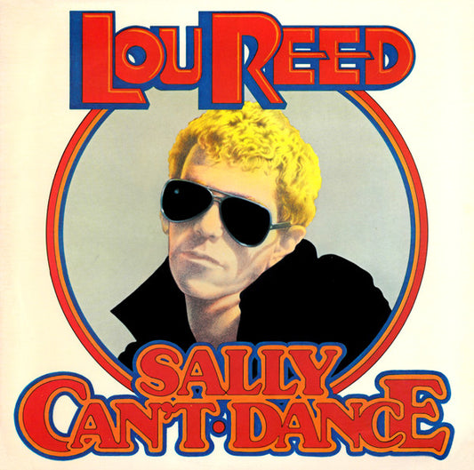 Lou Reed - Sally Can't Dance LP