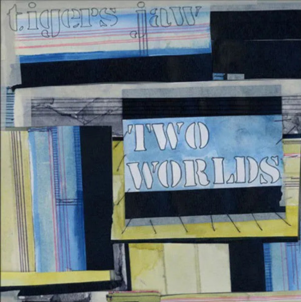 Tigers Jaw - Two Worlds (Silver vinyl)