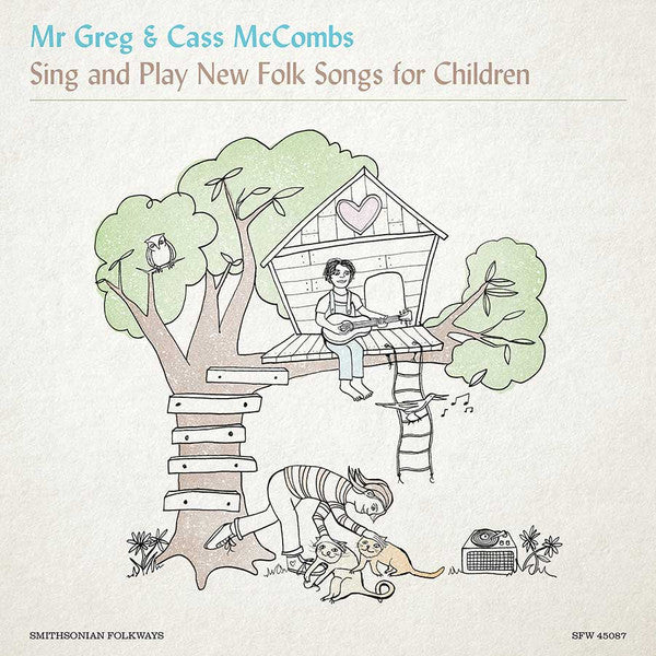 Mr Greg & Cass McCombs - Sing and Play New Folk Songs for Children