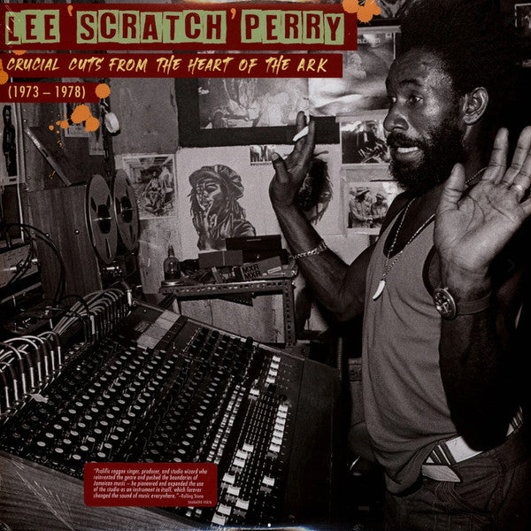 Lee Perry Scratch - Crucial Cuts From The Heart Of The Ark (1973-1978)