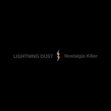 Lightning Dust - Nostalgia Killer (Cosmic Amber vinyl)