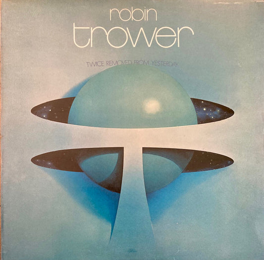 Robin Trower - Twice Removed From Yesterday LP