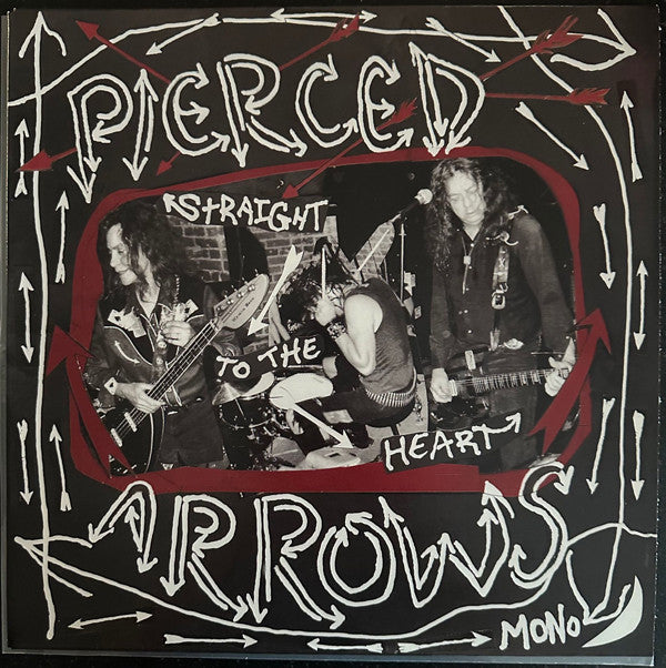 Pierced Arrows - Straight To The Heart