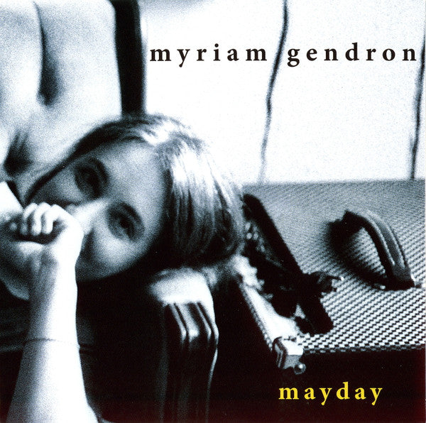 Myriam Gendron - Mayday