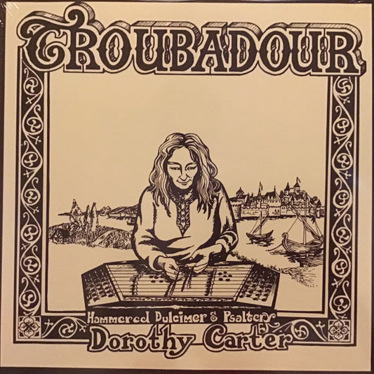 Dorothy Carter - Troubadour