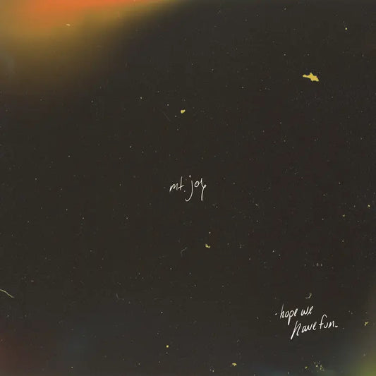 Mt. Joy - Hope We Have Fun (clear vinyl)