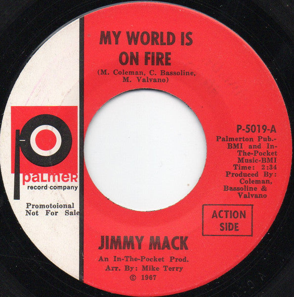 Jimmy Mack - My World Is On Fire / Go On 7"
