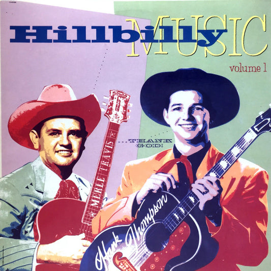 Various - Hillbilly Music...Thank God! Volume 1 2LP