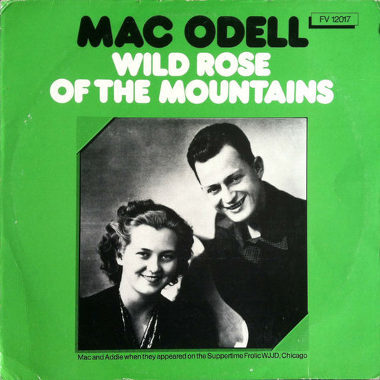 Mac Odell - Wild Rose Of The Mountains LP