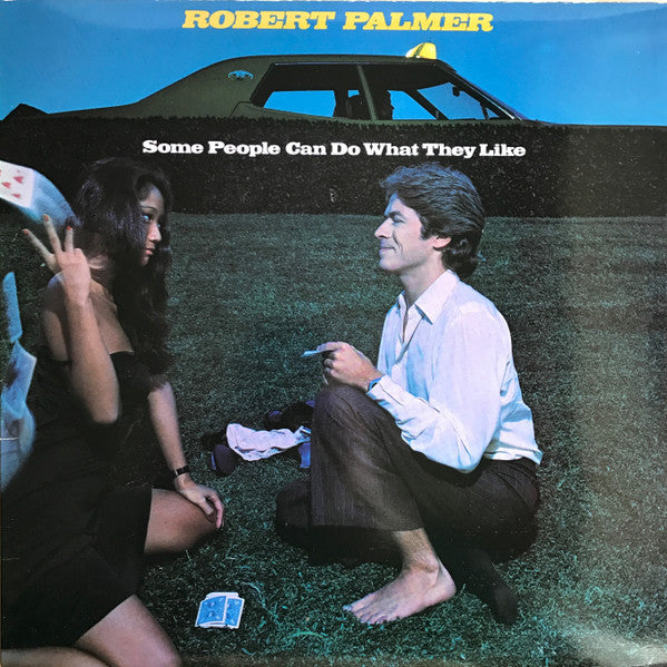 Robert Palmer - Some People Can Do What They Like LP