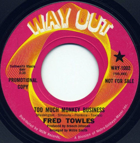 Fred Towles - Too Much Monkey Business 7"
