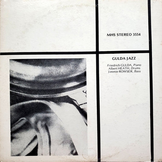 Friedrich Gulda And Albert Heath / Jimmy Rowser - Gulda Jazz LP