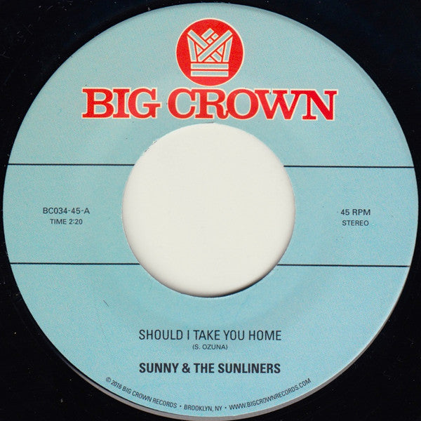 Sunny & The Sunliners - Should I Take You Home b/w My Dream