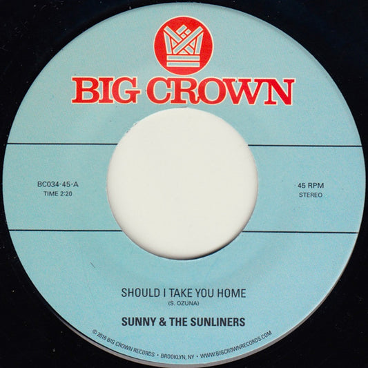 Sunny & The Sunliners - Should I Take You Home b/w My Dream