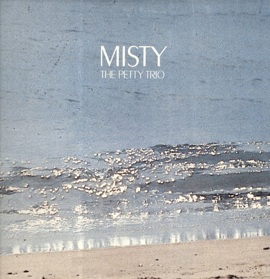 The Petty Trio - Misty LP