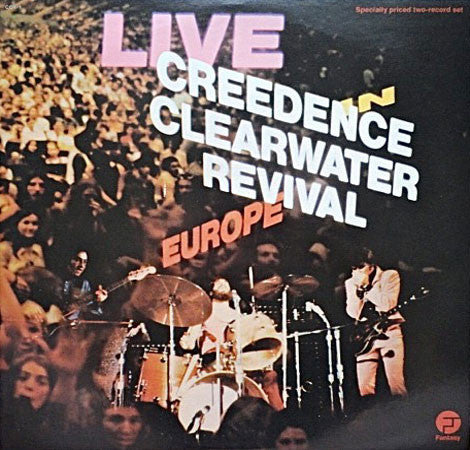 Creedence Clearwater Revival - Live In Europe LP