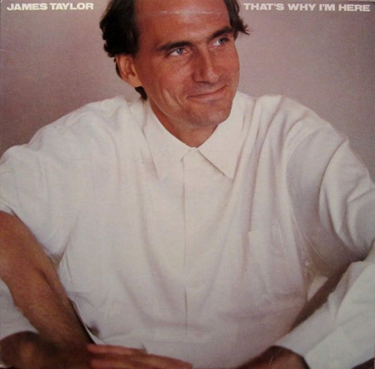 James Taylor - That's Why I'm Here LP