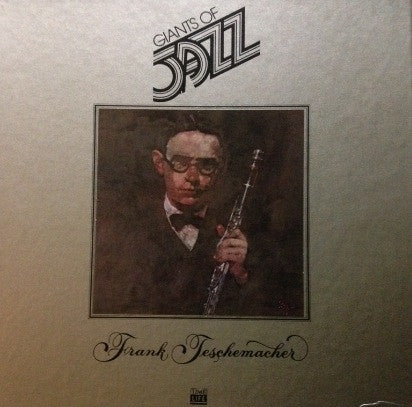Frank Teschemacher - Giants Of Jazz Box Set 3LP