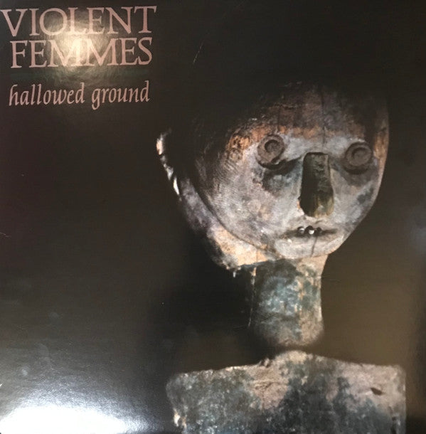 Violent Femmes - Hallowed Ground LP