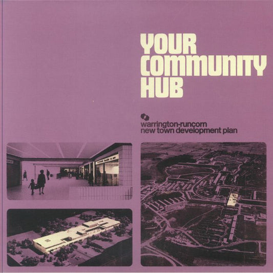WARRINGTON-RUNCORN NEW TOWN DEVELOPMENT PLAN - Your Community Hub - Purple Vinyl [Import]