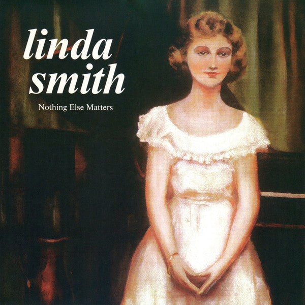 Linda Smith - Nothing Else Matters (Olive Green vinyl)