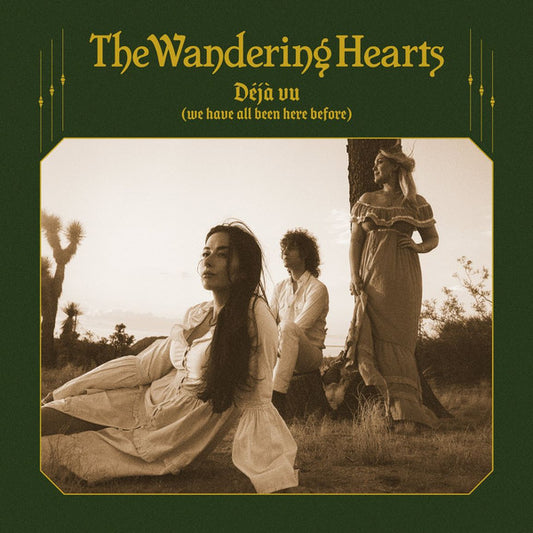 Wandering Hearts - Deja Vu (we Have All Been Here Before)