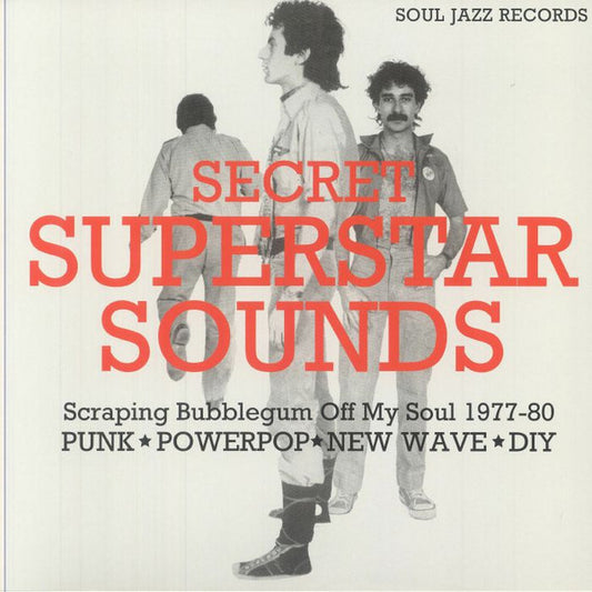Soul Jazz Records Presents - Secret Superstar Sounds - Scraping Bubblegum Off