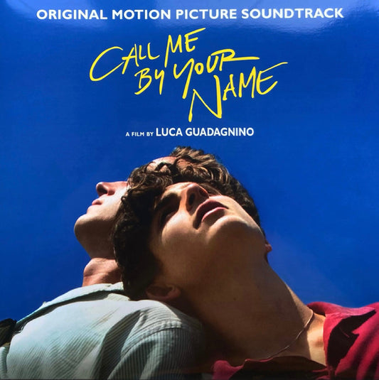 CALL ME BY YOUR NAME - Call Me by Your Name (Original Motion Picture Soundtrack)