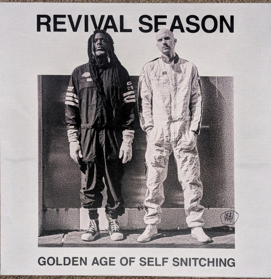 REVIVAL SEASON - Golden Age Of Self Snitching