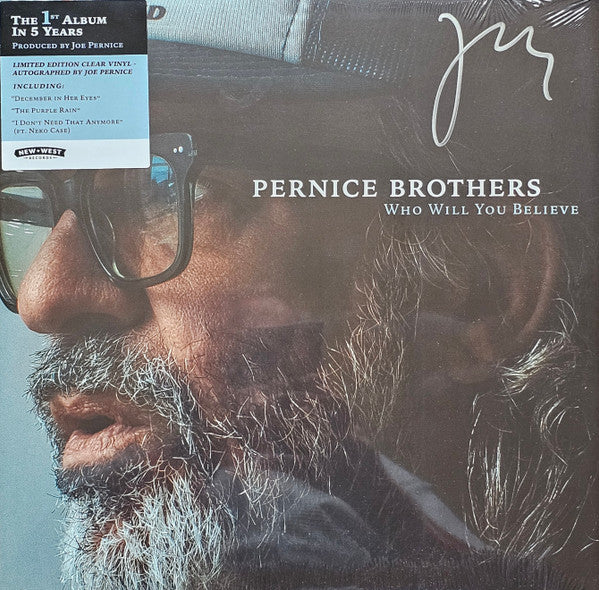 Pernice Brothers - Who Will You Believe (INDIE EXCLUSIVE, CLEAR VINYL)